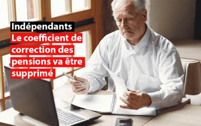 Le coefficient de correction des pensions des indépendants va être supprimé