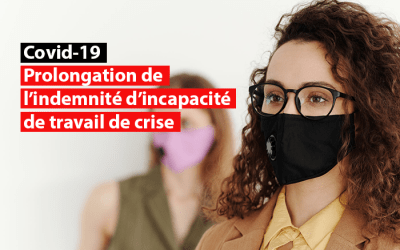 Crise du Covid-19 : Prolongation de l’indemnité d’incapacité de travail de crise