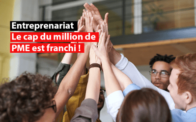 Entreprenariat : Le cap du million de PME est franchi !