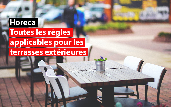 regles covid applicable terasses exterieurs belgique horeca
